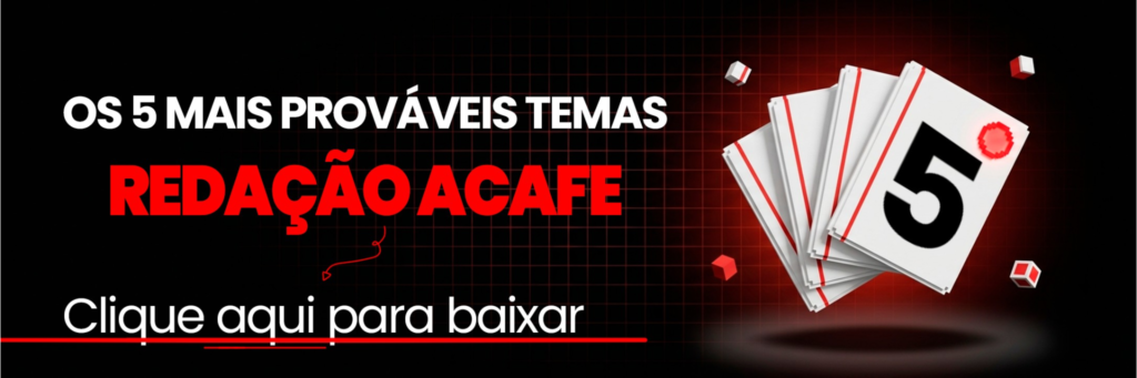 Material com os 5 temas mais prováveis da redação ACAFE